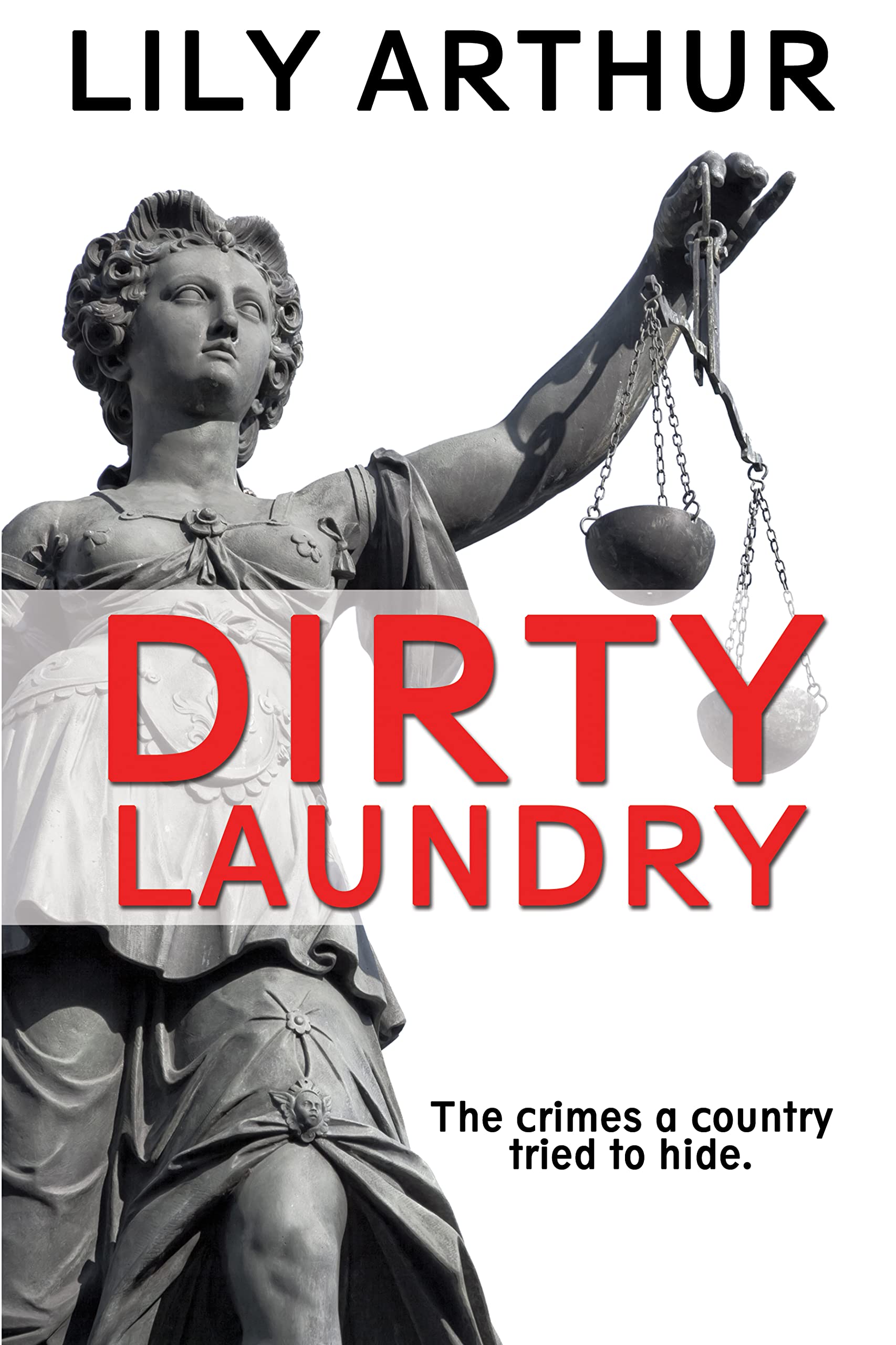 The Crimes a Country Tried to Hide: Dirty Laundry
